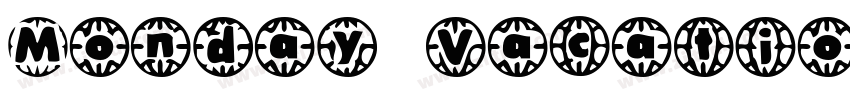 Monday Vacation Sans字体转换